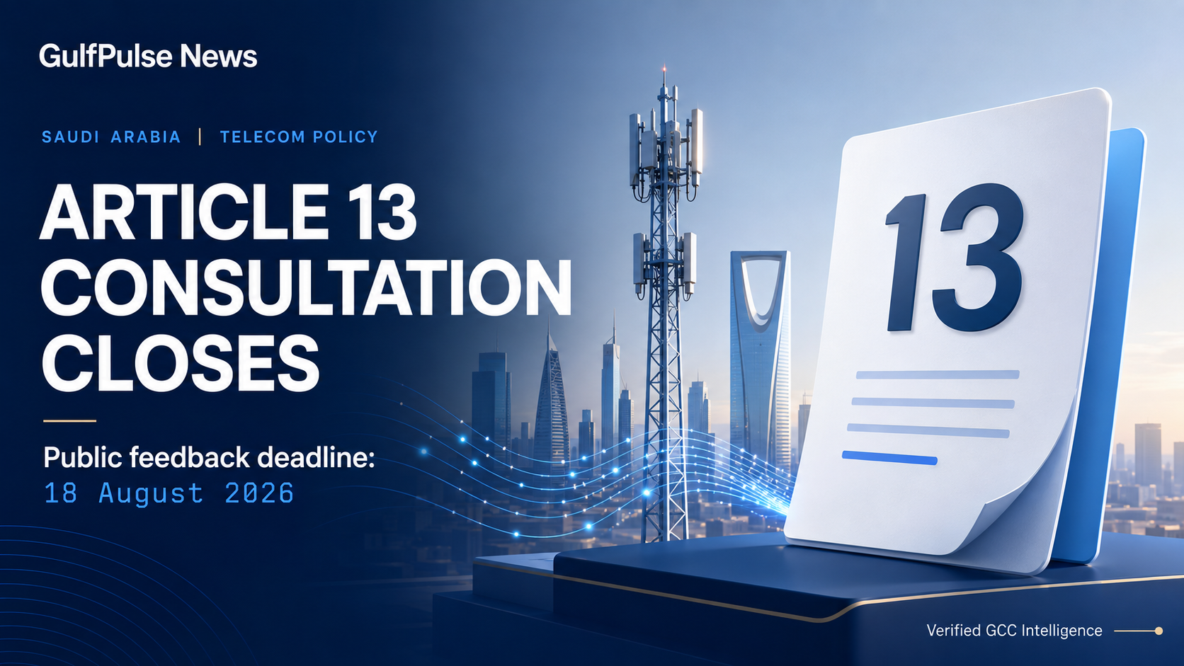 GulfPulse illustration featuring a telecom tower, Riyadh-inspired skyline and Article 13 document marking the consultation deadline.